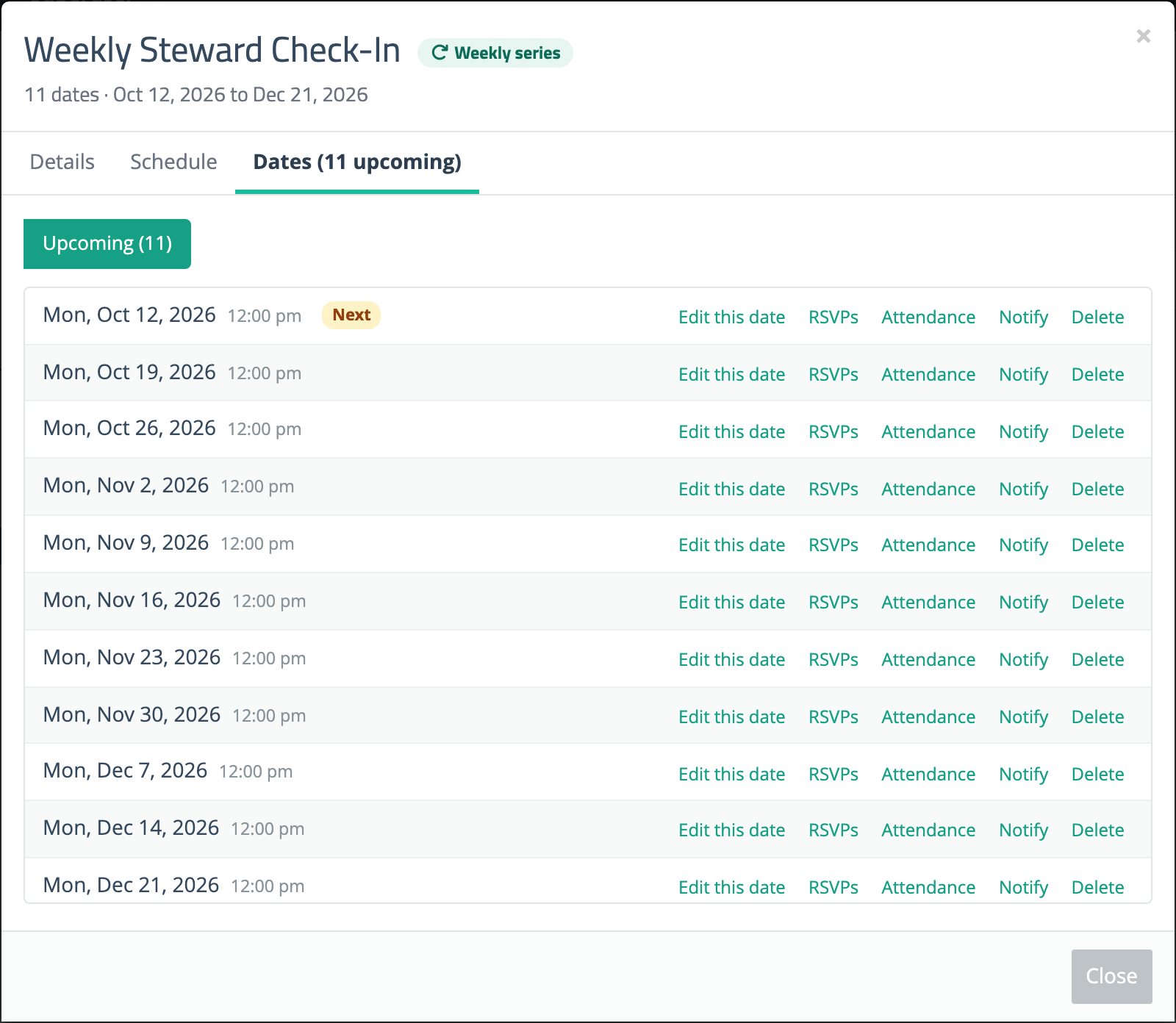 Series editor Dates tab listing each upcoming date with Edit this date, RSVPs, Attendance, Notify and Delete links, and the next date tagged Next