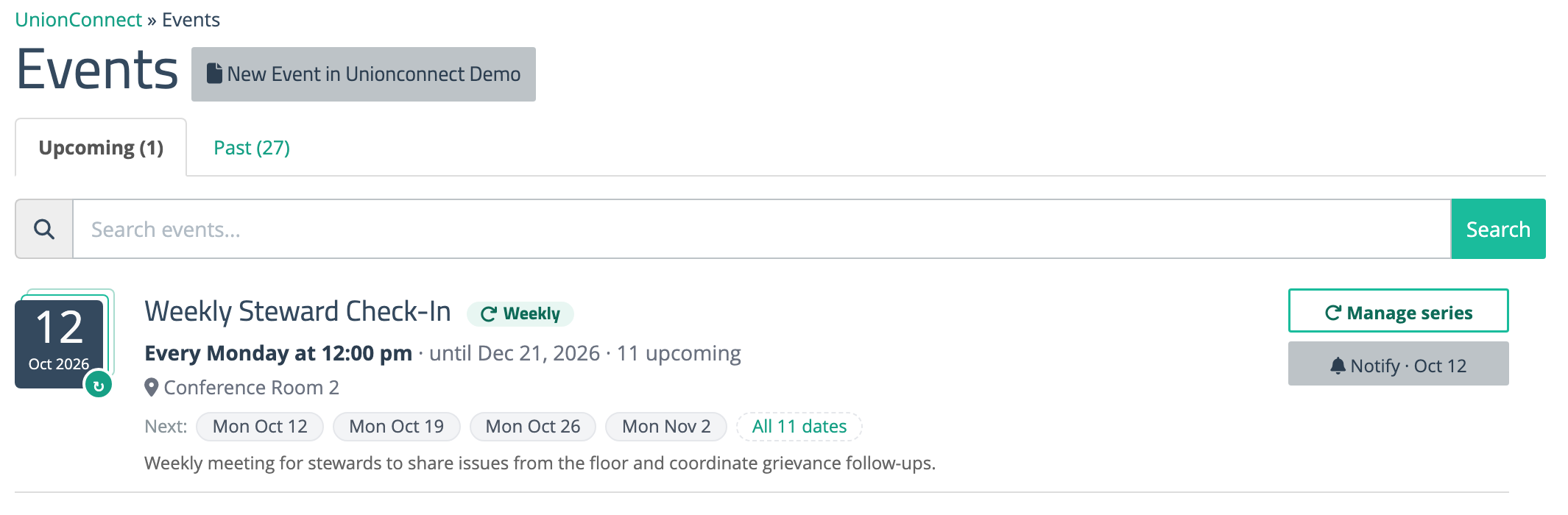 Events list showing a recurring series row with a stacked date tile, a Weekly pill, the rule Every Monday at 12:00 pm until Dec 21, 2026, chips for the next four dates, and Manage series and Notify buttons